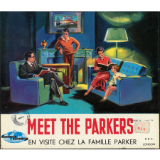 Meet the Parkers = En visite chez la famille Parker : cours de conversation pour l'étude par la radio et le disque