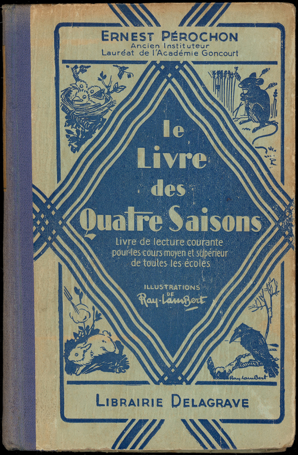 Le Livre des quatre saisons : livre de lecture à l'usage des cours moyen et supérieur des écoles primaires et des classes élémentaires des lycées et collèges