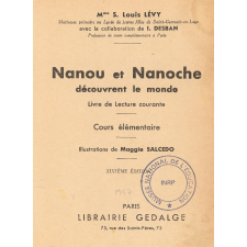 Nanou et Nanoche découvrent le monde. Livre de lecture courante. Cours élémentaire.