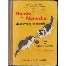 Nanou et Nanoche découvrent le monde. Livre de lecture courante. Cours élémentaire.