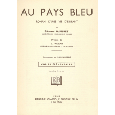 Au pays bleu : roman d'une vie d'enfant : cours élémentaire
