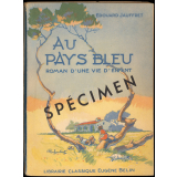 Au pays bleu : roman d'une vie d'enfant : cours élémentaire