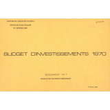 Budget d'investissements 1970 - Document n° 1 : présentation par ordre d'enseignement - Document n° 2 : présentation par région.