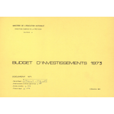 Budget d'investissements 1973 - Document n° 1 : second degré, établissements scolaires spécialisés, écoles normales, premier degré.