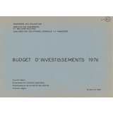 Budget d'investissements 1976 - Second degré, établissements scolaires spécialisés, établissements de formation des maîtres, premier degré.