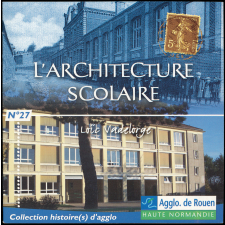 L'Architecture scolaire.