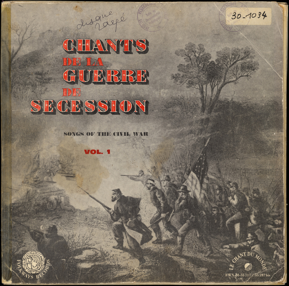 Chants de la Guerre de Sécession = Songs of the civil war. Vol. 1