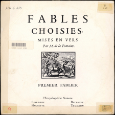 Fables choisies, mises en vers par M. de la Fontaine. Premier fablier