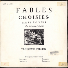 Fables choisies, mises en vers par M. de la Fontaine. Troisième fablier