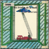 Les évadés de la Noël. .