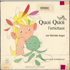 Quoi quoi l'artichaut. .