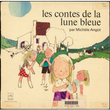 Les contes de la lune bleue. .