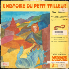 L'histoire du petit tailleur. Suite pour 7 instruments et percussion d'après le conte de Grimm. .