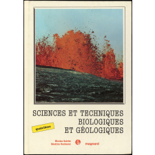 Sciences et techniques biologiques et géologiques. A la découverte de la planète Terre, sexualité et transmission de la vie. 4e collèges