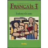 Français 3e : la plume et les mots