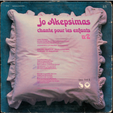 Jo Akepsimas chante pour les enfants N°2. .