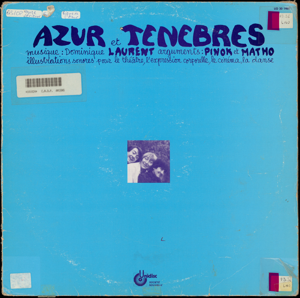 Azur et ténèbres. Illustrations sonores pour le théâtre, l'expression corporelle, le cinéma, la danse. .