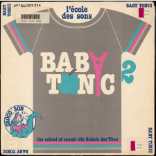 Baby Tonic 2. L'école des sons. The school of sound. Die Schule der Töne. .