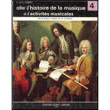 Cahier d'histoire de la musique et d'activités musicales : classe de 4e des Lycées, Collèges d'Enseignement Général, Collèges d'Enseignement Secondaire et Classes facultatives.