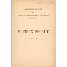 M. Félix Pécaut : 1er août 1900