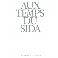 Aux temps du sida