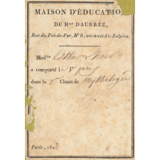 Ex-praemio . Maison d'éducation de Mme Daubrée, Rue du Pot-de-Fer, N°8, vis-à-vis St. Sulpice.
