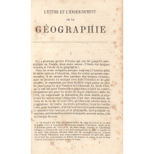 L'étude et l'enseignement de la géographie.