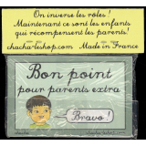 10 bons points pour parents extra