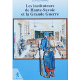 Les instituteurs de Haute-Savoie et la Grande guerre