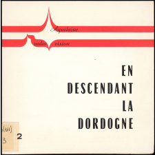 En descendant la Dordogne