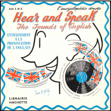 Hear and Speak : the sounds of English : entraînement à la prononciation de l'anglais. 8ème disque 
 