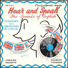 Hear and Speak : the sounds of English : entraînement à la prononciation de l'anglais. 9ème disque 
 