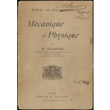 Manuel du baccalauréat. Mécanique et physique.