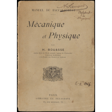 Manuel du baccalauréat. Mécanique et physique.