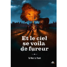 Et le ciel se voila de fureur