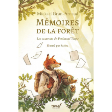 Mémoires de la forêt ; 1. Les souvenirs de Ferdinand Taupe