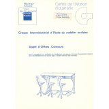 Groupe Interministériel d'Etude du mobilier scolaire. Appel d'Offres. Concours pour la conception et la réalisation de l'équipement des espaces et volumes d'enseignement général pour des établissements du second degré à réaliser dans des villes nouvelles.