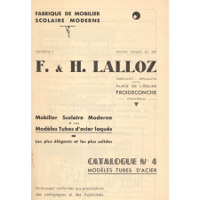 Fabrique de mobilier scolaire moderne F. et H. Lalloz. Catalogue n° 4. Modèles tubes d'acier.
