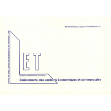 Lycées d'enseignement technique. Equipement des sections économiques et commerciales.