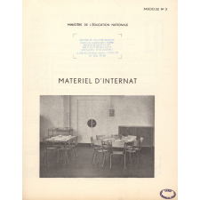 Ministère de l'Education nationale. Service de Groupement des Achats de Matériel. Fascicule n° 3. Matériel d'internat.
