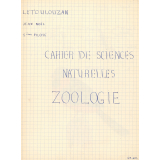 Cahier de sciences naturelles - Zoologie - Botanique