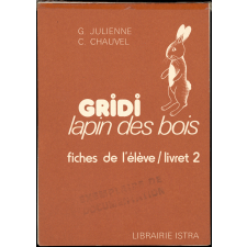 Gridi lapin des bois. Fiches de l'élève / livret 2