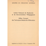 Institut National de Recherche et de Documentation Pédagogiques. Office Français des Techniques Modernes d'Education. Supplément au BOEN n° 35 du 17 Septembre 1970.