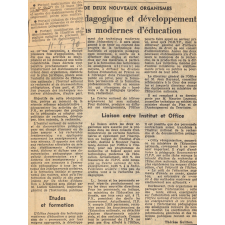 Objectif de deux nouveaux organismes : recherche pédagogique et développement des moyens modernes d'éducation.