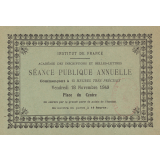 Séance publique annuelle. Académie des Inscriptions et Belles Lettres. Carte d'entrée.