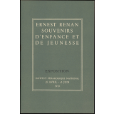 Exposition Ernest Renan, Souvenirs d'enfance et de jeunesse. Institut pédagogique national 28 avril-13 juin 1959.
