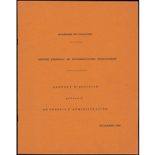 Rapport des activités du Centre Régional de Documentation Pédagogique. Académie de Toulouse. Année scolaire 1955-1956.
