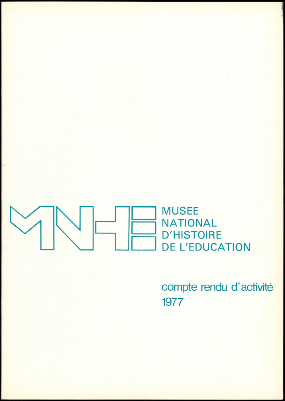 Musée national d'Histoire de l'Éducation - Compte rendu d'activité 1977.