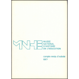 Musée national d'Histoire de l'Éducation - Compte rendu d'activité 1977.