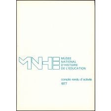 Musée national d'Histoire de l'Éducation - Compte rendu d'activité 1977.